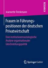 Frauen in Führungspositionen der deutschen Privatwirtschaft