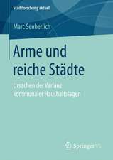 Arme und reiche Städte: Ursachen der Varianz kommunaler Haushaltslagen