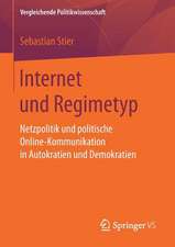 Internet und Regimetyp: Netzpolitik und politische Online-Kommunikation in Autokratien und Demokratien