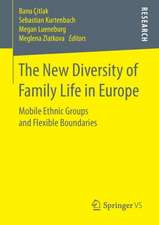 The New Diversity of Family Life in Europe