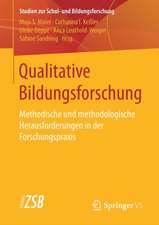 Qualitative Bildungsforschung: Methodische und methodologische Herausforderungen in der Forschungspraxis