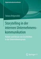 Storytelling in der internen Unternehmenskommunikation: Nutzen und Einsatz von Geschichten in der Unternehmenspraxis