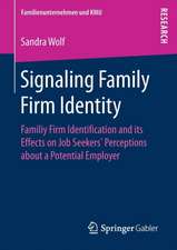 Signaling Family Firm Identity: Familiy Firm Identification and its Effects on Job Seekers’ Perceptions about a Potential Employer