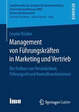 Management von Führungskräften in Marketing und Vertrieb: Der Einfluss von Persönlichkeit, Führungsstil und Kontrollmechanismen