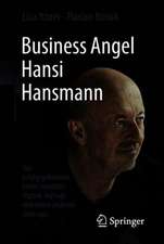 Business Angel Hansi Hansmann: Das Erfolgsgeheimnis hinter runtastic, shpock, mySugr und vielen anderen Start-ups