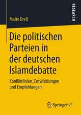 Die politischen Parteien in der deutschen Islamdebatte: Konfliktlinien, Entwicklungen und Empfehlungen