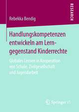 Handlungskompetenzen entwickeln am Lerngegenstand Kinderrechte: Globales Lernen in Kooperation von Schule, Zivilgesellschaft und Jugendarbeit