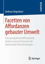 Facetten von Affordanzen gebauter Umwelt: Eine perspektivendifferenzierte Analyse eines Innenraums für kommunale Dienstleistungen