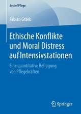 Ethische Konflikte und Moral Distress auf Intensivstationen