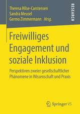 Freiwilliges Engagement und soziale Inklusion: Perspektiven zweier gesellschaftlicher Phänomene in Wissenschaft und Praxis