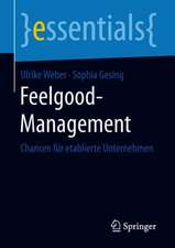 Feelgood-Management: Chancen für etablierte Unternehmen