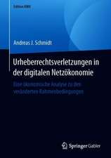 Urheberrechtsverletzungen in der digitalen Netzökonomie