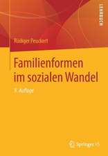 Familienformen im sozialen Wandel