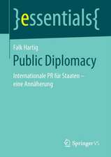 Public Diplomacy: Internationale PR für Staaten - eine Annäherung