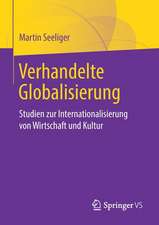 Verhandelte Globalisierung