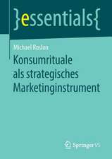 Konsumrituale als strategisches Marketinginstrument