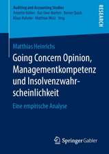 Going Concern Opinion, Managementkompetenz und Insolvenzwahrscheinlichkeit: Eine empirische Analyse