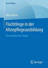 Flüchtlinge in der Altenpflegeausbildung: Eine empirische Studie