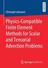 Physics-Compatible Finite Element Methods for Scalar and Tensorial Advection Problems