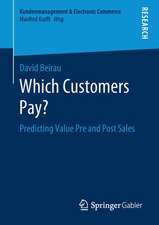 Which Customers Pay?: Predicting Value Pre and Post Sales