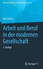 Arbeit und Beruf in der modernen Gesellschaft