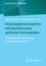 Forschungsdatenmanagement und Sekundärnutzung qualitativer Forschungsdaten: Perspektiven für die Forschung zu sexualisierter Gewalt