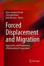 Forced Displacement and Migration: Approaches and Programmes of International Cooperation