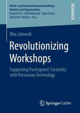 Revolutionizing Workshops: Supporting Participants’ Creativity with Persuasive Technology