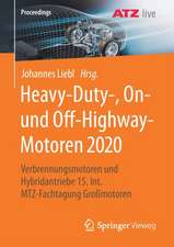 Heavy-Duty-, On- und Off-Highway-Motoren 2020: Verbrennungsmotoren und Hybridantriebe 15. Int. MTZ-Fachtagung Großmotoren