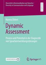 Dynamic Assessment: Prozess und Potential in der Diagnostik von Sprachentwicklungsstörungen