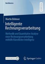 Intelligente Rechnungsverarbeitung: Methodik und Quantitative Analyse einer Rechnungsverarbeitung mithilfe Künstlicher Intelligenz