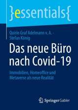 Das neue Büro nach Covid-19: Immobilien, Homeoffice und Metaverse als neue Realität