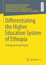 Differentiating the Higher Education System of Ethiopia: A National Study Report