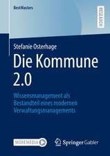 Die Kommune 2.0: Wissensmanagement als Bestandteil eines modernen Verwaltungsmanagements