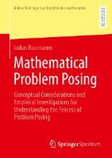 Mathematical Problem Posing: Conceptual Considerations and Empirical Investigations for Understanding the Process of Problem Posing