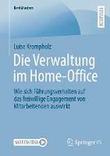 Die Verwaltung im Home-Office: Wie sich Führungsverhalten auf das freiwillige Engagement von Mitarbeitenden auswirkt