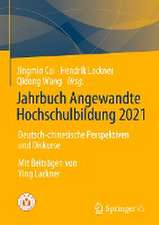 Jahrbuch Angewandte Hochschulbildung 2021: Deutsch-chinesische Perspektiven und Diskurse