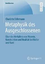 Metaphysik des Ausgeschlossenen: Über das Verhältnis von Materie, Konstruktion und Realität bei Butler und Kant