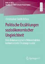 Politische Erzählungen sozioökonomischer Ungleichheit: Eine diskursanalytische Rekonstruktion konkurrierender Deutungsmuster