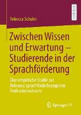 Zwischen Wissen und Erwartung – Studierende in der Sprachförderung: Eine empirische Studie zur Relevanz sprachförderbezogenen Professionswissens