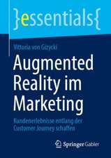 Augmented Reality im Marketing: Kundenerlebnisse entlang der Customer Journey schaffen