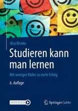 Studieren kann man lernen