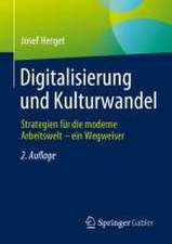 Digitalisierung und Kulturwandel: Strategien für die moderne Arbeitswelt – ein Wegweiser