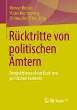 Rücktritte von politischen Ämtern: Perspektiven auf das Ende von politischen Karrieren