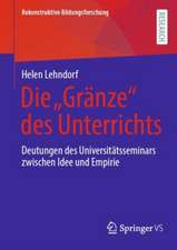 Die „Gränze“ des Unterrichts: Deutungen des Universitätsseminars zwischen Idee und Empirie