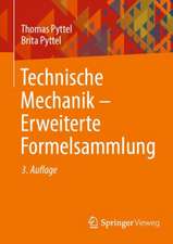 Technische Mechanik - Erweiterte Formelsammlung