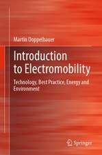 Introduction to Electromobility: Technology, Best Practice, Energy and Environment