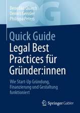 Quick Guide Legal Best Practices für Gründer:innen: Wie Start-Up Gründung, Finanzierung und Gestaltung funktioniert