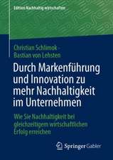 Durch Markenführung und Innovation zu mehr Nachhaltigkeit im Unternehmen