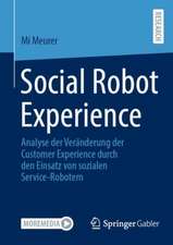 Social Robot Experience